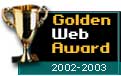 London Airport Connections website is a GWA award winning site. Winner of the Famous Golden Web Award 2002/2003. All Golden Web Awards are awarded through the International Association of Webmaster and Designer's. The Judges consist of our I.A.W.M.D. members who volunteer their time to visit and score, the websites Submitted for the award.